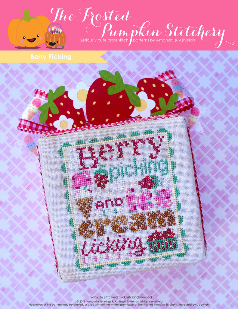 Berry Picking counted cross stitch pattern. Text reads "Berry Picking and Ice Cream Licking". The font looks like ice cream with sprinkles and waffle cone.