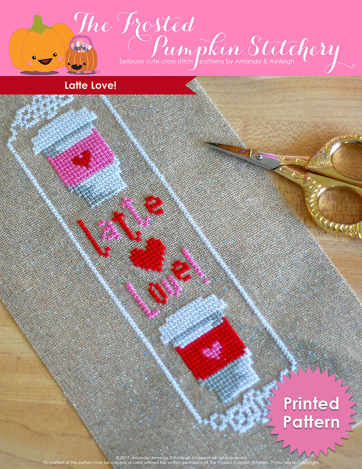 Latte Love counted cross stitch pattern. Two coffee cups with sleeves with hearts on them. Text reads "Latte Love". Printed Pattern.