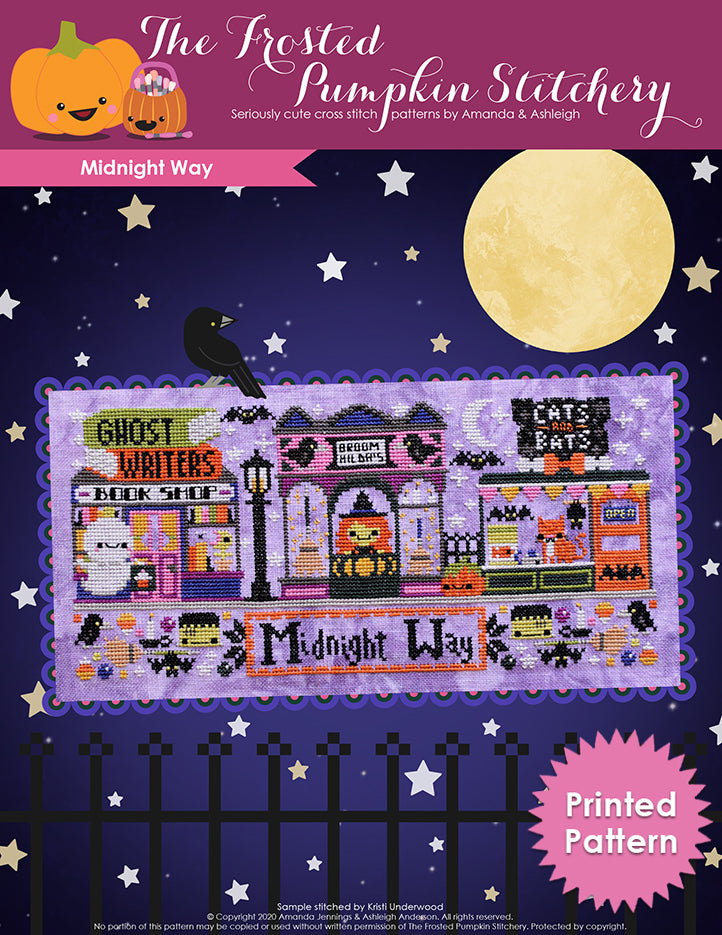 Midnight Way counted cross stitch pattern. Cover includes picture of stitched Broom Hilda's Broom Shop, Cat and Bat Pet Shop and Ghost Writers Book Shop all above bottom border and Midnight Way banner.