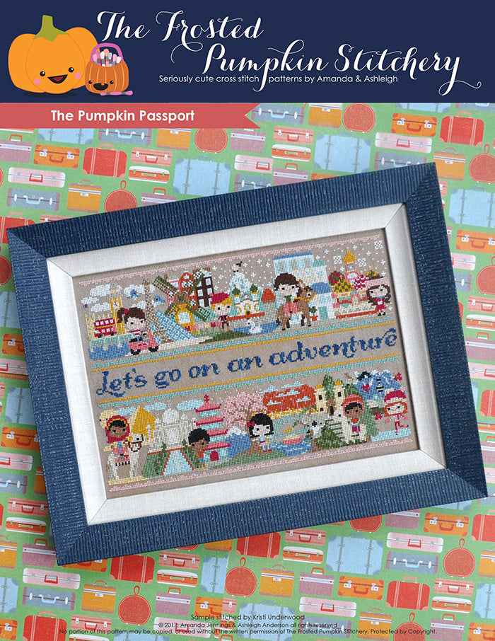 The Pumpkin Passport counted cross stitch pattern. Text reads "Let's go on an adventure". Colorful horizontal pattern that features different countries and the people who live in them.
